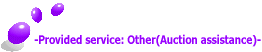 -Provided service: Other(Auction assistance)- 